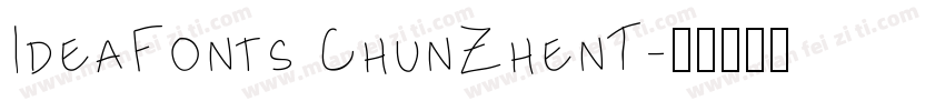 IdeaFonts ChunZhenT字体转换